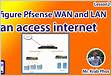 Interface Types and Configuration WAN vs LAN Interfaces pfSense